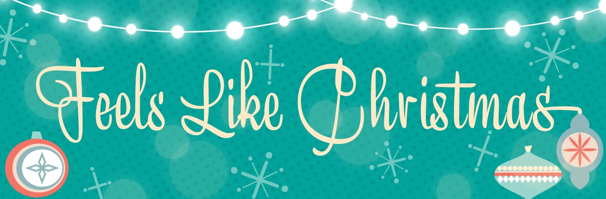 Feels Like Christmas